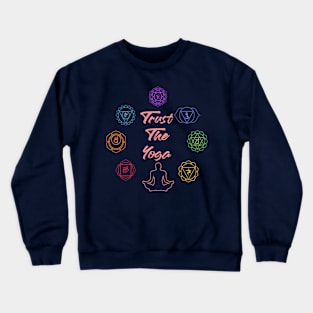 Trust The Yoga Crewneck Sweatshirt